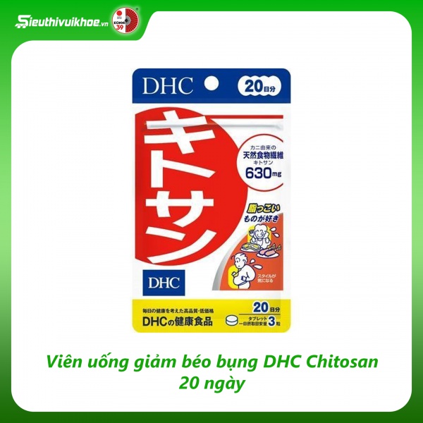 Viên uống giảm béo bụng DHC Chitosan 20 ngày