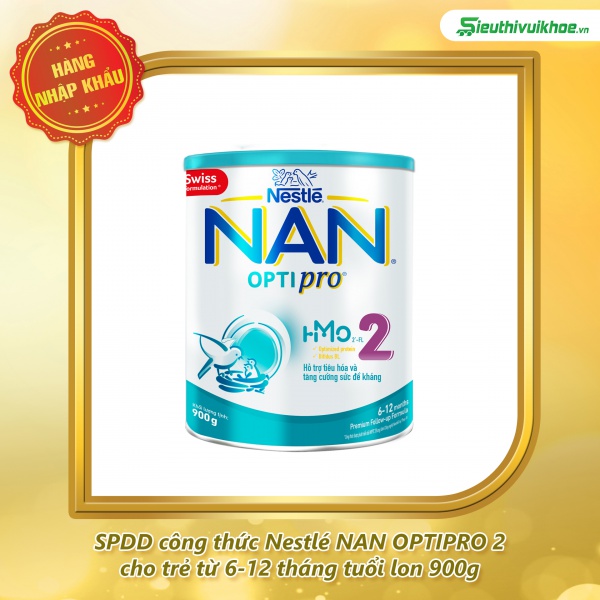 SPDD công thức Nestlé NAN OPTIPRO 2 cho trẻ từ 6-12 tháng tuổi lon 900g